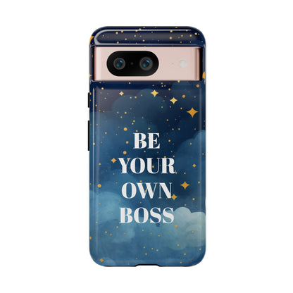 Be Your Own Boss: Inspiring Phone Case for iPhone, Samsung Galaxy and Google Pixel devices