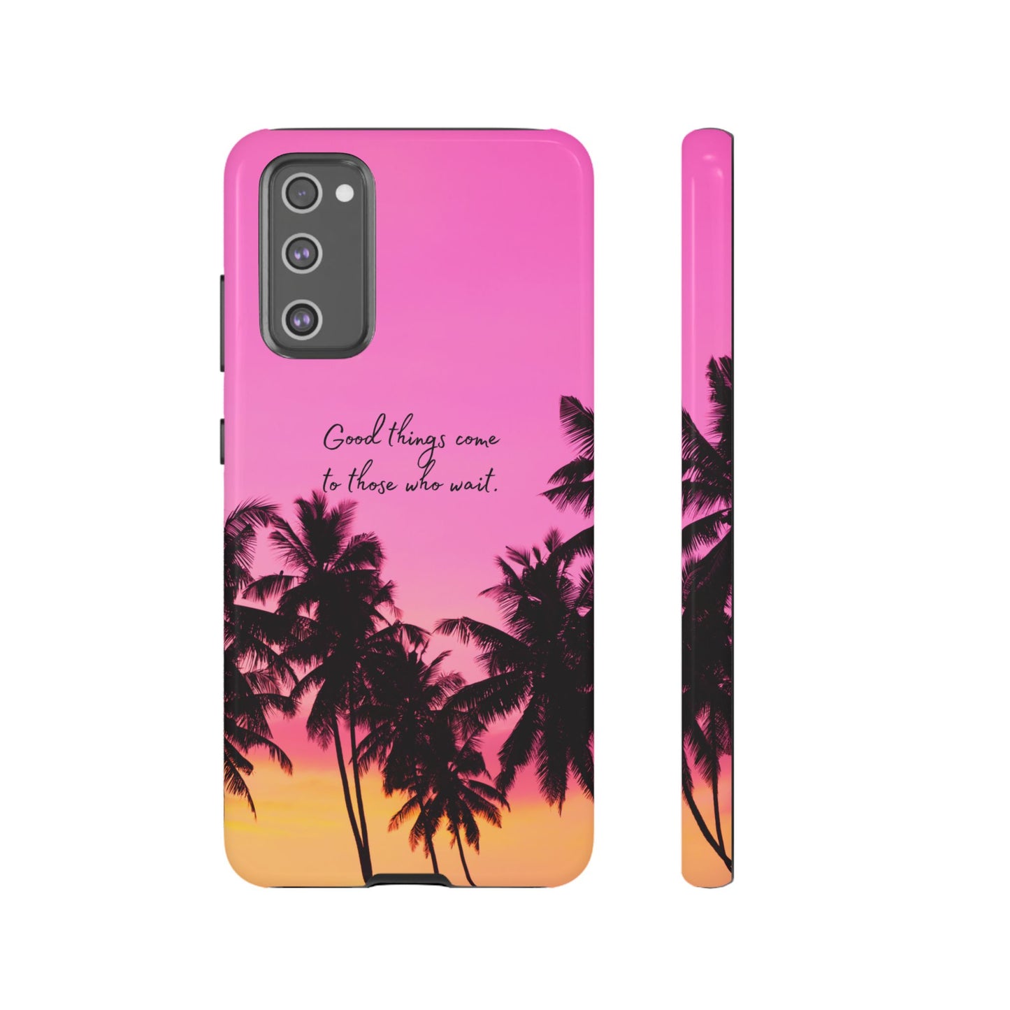 Sunset Serenity: Good things come to those who wait - Phone Case for iPhone, Samsung Galaxy and Google Pixel
