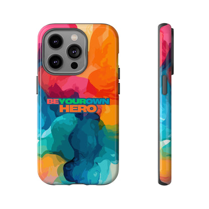 Be Your Own Hero: Inspiring Quote Phone Case for iPhone, Samsung Galaxy and Google Pixel