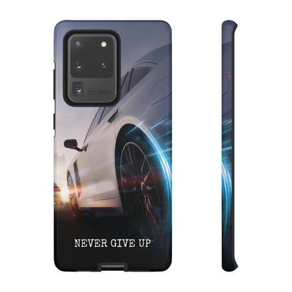 Never Give Up: Tough iPhone Case