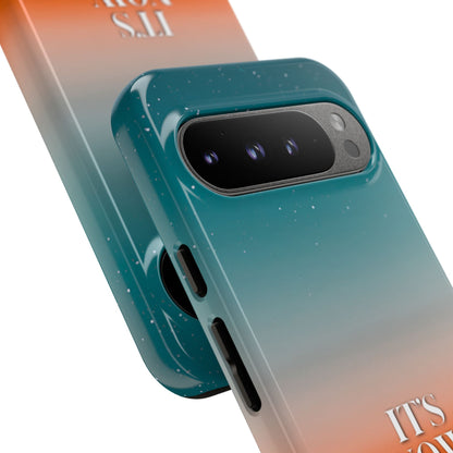 It's Now or Never: Inspiring Phone Case for iPhone, Samsung Galaxy and Google Pixel