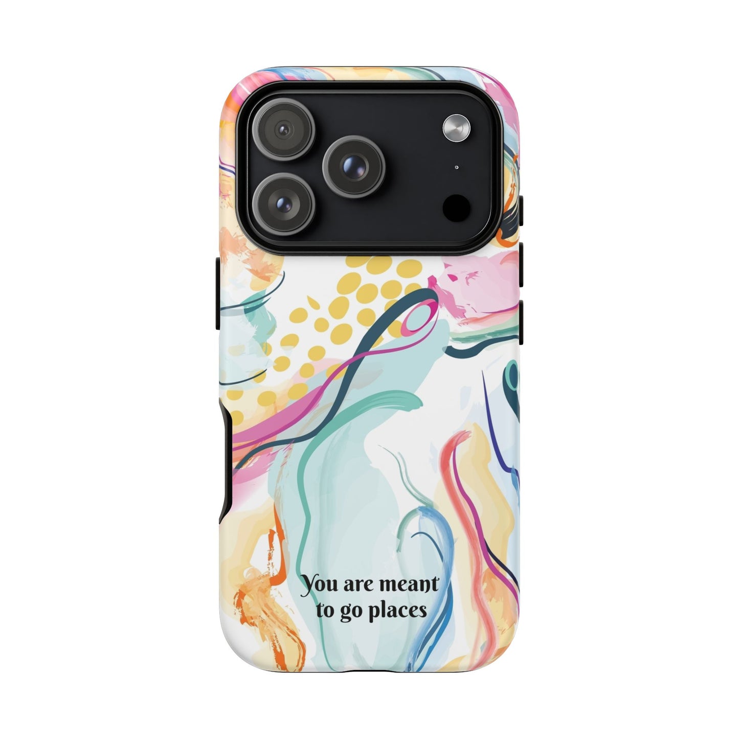 You are meant to go places: Tough Cases for iPhone, Samsung Galaxy and Google Pixel devices