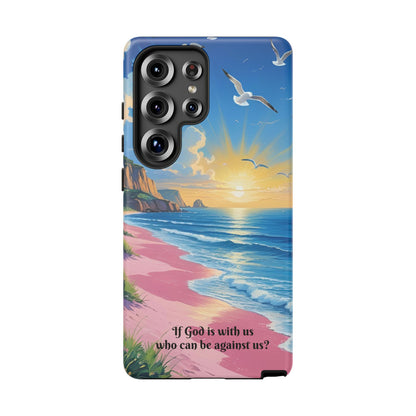 "If God is with us, who can be against us?": Inspiring phone case for iPhone, Samsung Galaxy and Google Pixel devices