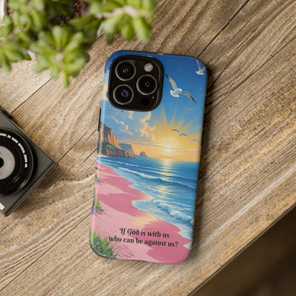 "If God is with us, who can be against us?": Inspiring phone case for iPhone, Samsung Galaxy and Google Pixel devices