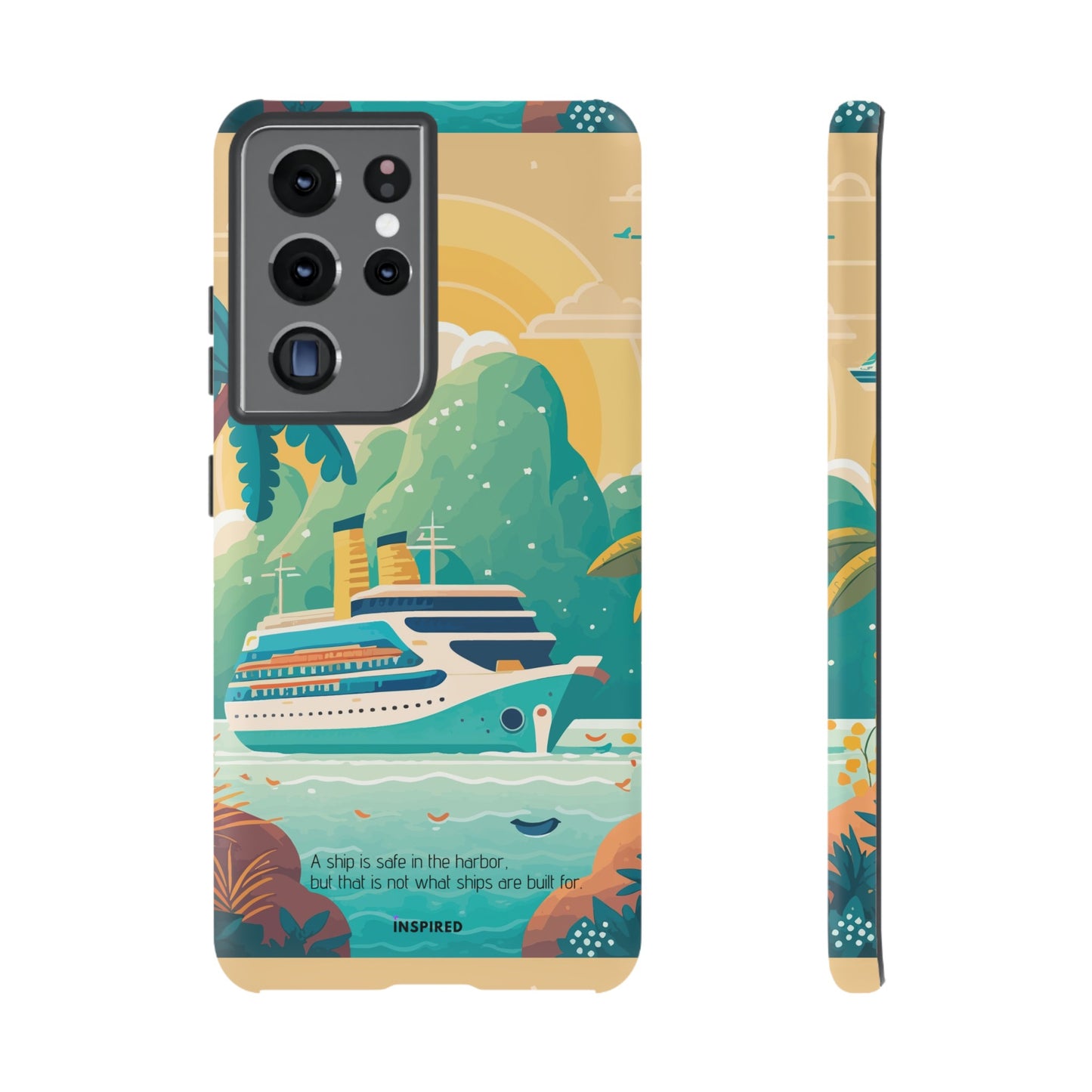 A ship is safe in the harbor but that is not what ships are built for: Beautiful case for iPhone, Galaxy and Pixel devices