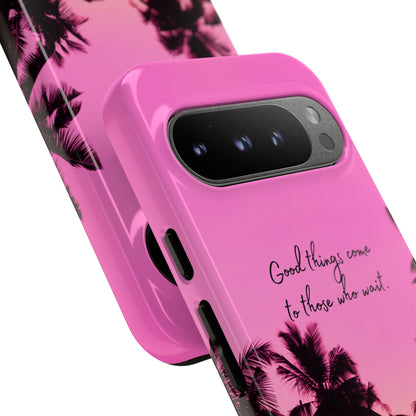Sunset Serenity: Good things come to those who wait - Phone Case for iPhone, Samsung Galaxy and Google Pixel