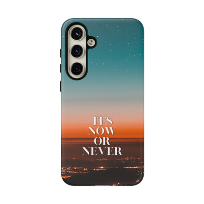 It's Now or Never: Phone case for iPhone, Samsung Galaxy and Google Pixel