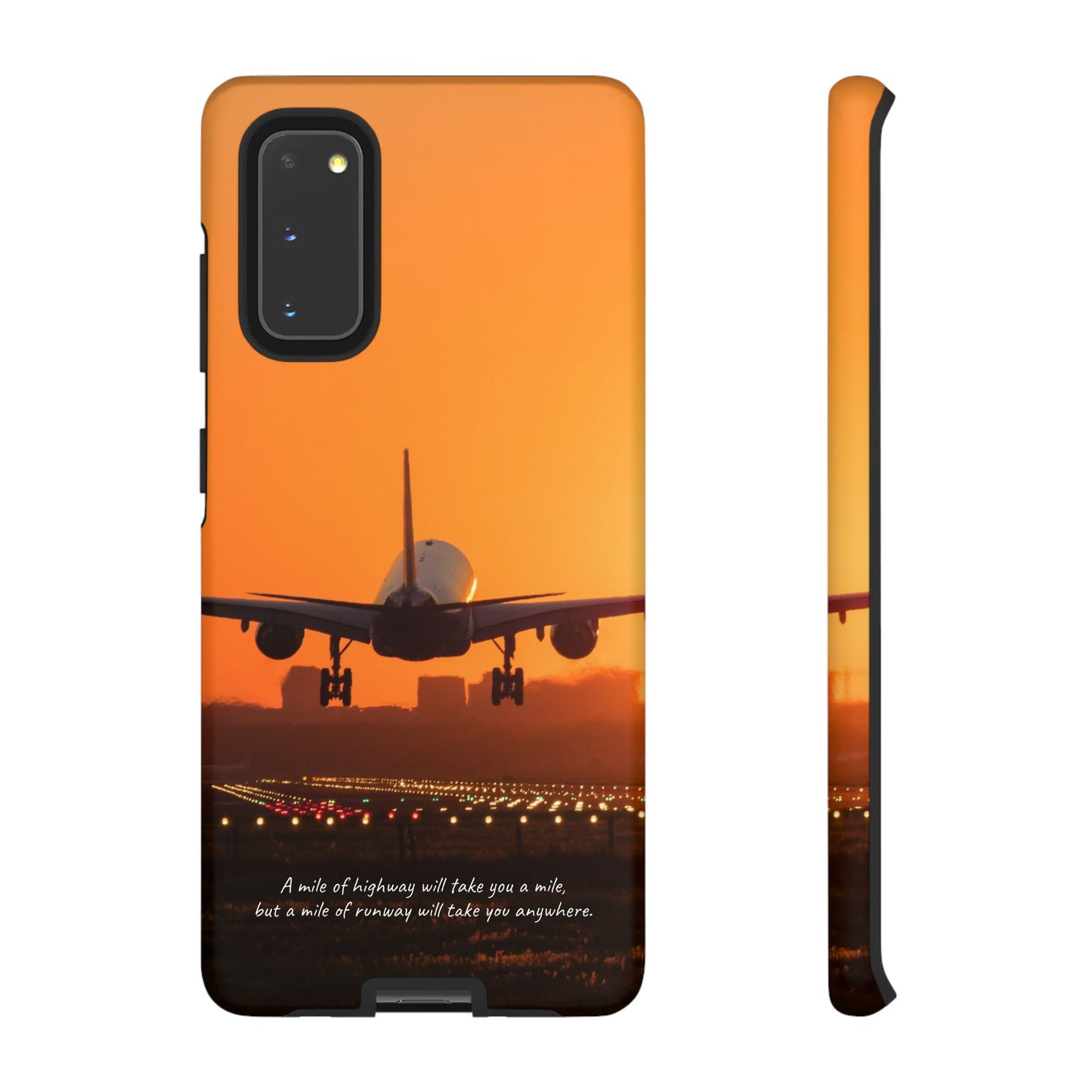 Runway Dreams Phone Case: "A mile of highway will take you a mile, but a mile of runway will take you anywhere" for iPhone, Samsung and Google Pixel