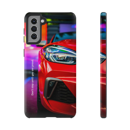 Don't Stop Until You Are Proud: Sports Car illustrated phone case for iPhone, Samsung Galaxy and Google Pixel