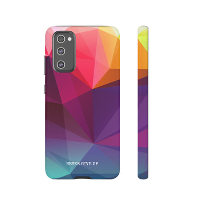 Never Give Up Colored Prism phone case for iPhone, Galaxy and Pixel devices