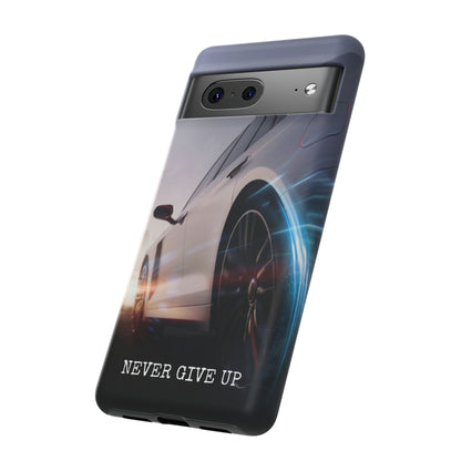 Never Give Up: Tough iPhone Case