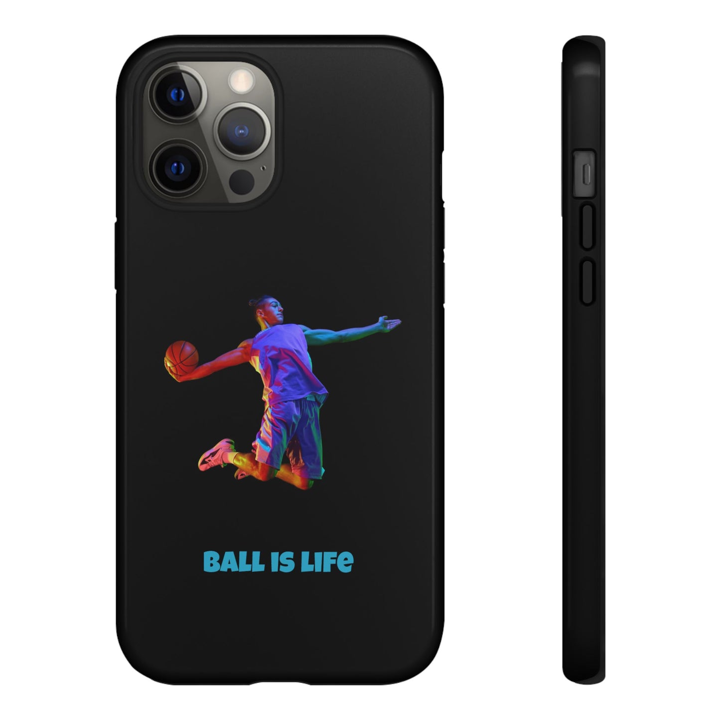 Ball is Life: Basketball Inspired Phone Case for iPhone, Samsung Galaxy and Pixel Devices