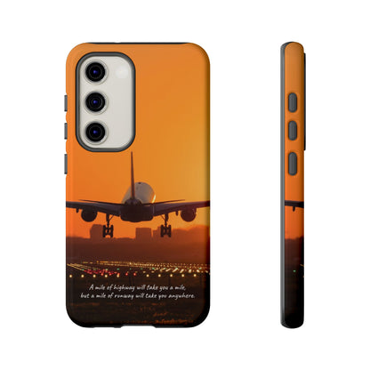 Runway Dreams Phone Case: "A mile of highway will take you a mile, but a mile of runway will take you anywhere" for iPhone, Samsung and Google Pixel