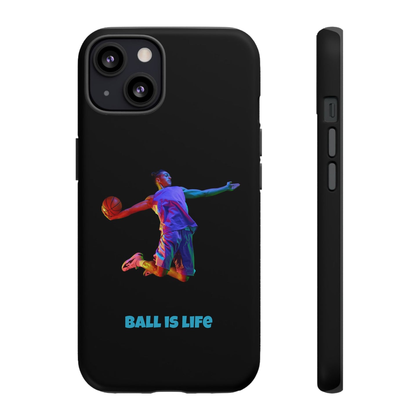 Ball is Life: Basketball Inspired Phone Case for iPhone, Samsung Galaxy and Pixel Devices