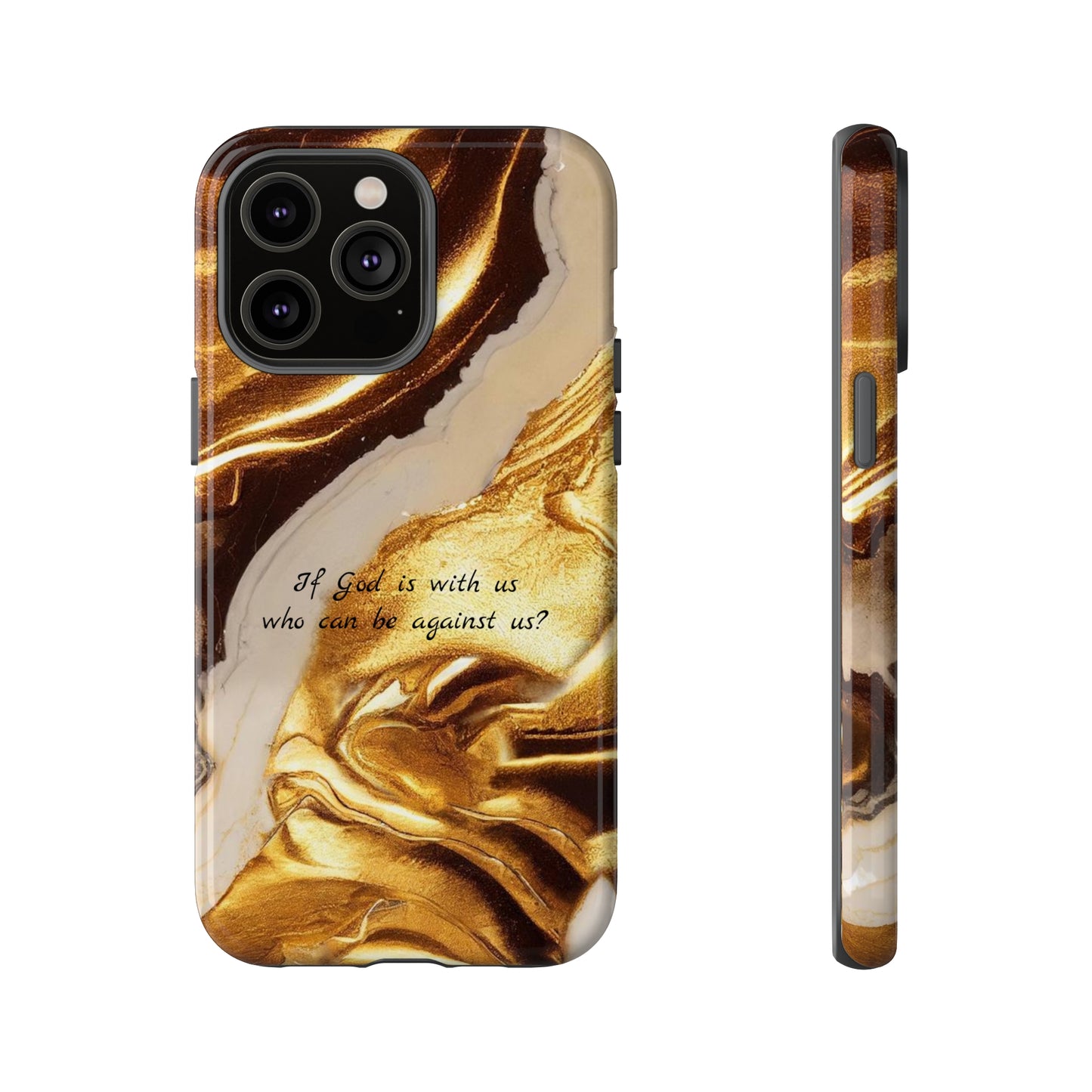 "If God is with us who can be against us?": Inspiring phone case for iPhone, Galaxy and Pixel devices.