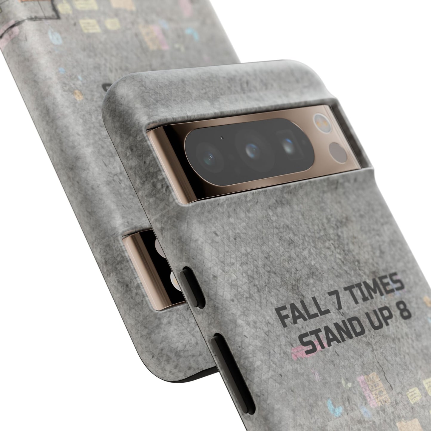 Fall 7 Times, Stand Up 8: Motivational case for iPhone, Galaxy and Pixel phones