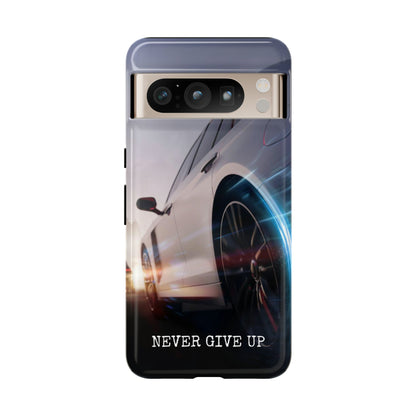 Never Give Up: Tough iPhone Case