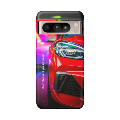 Don't Stop Until You Are Proud: Sports Car illustrated phone case for iPhone, Samsung Galaxy and Google Pixel