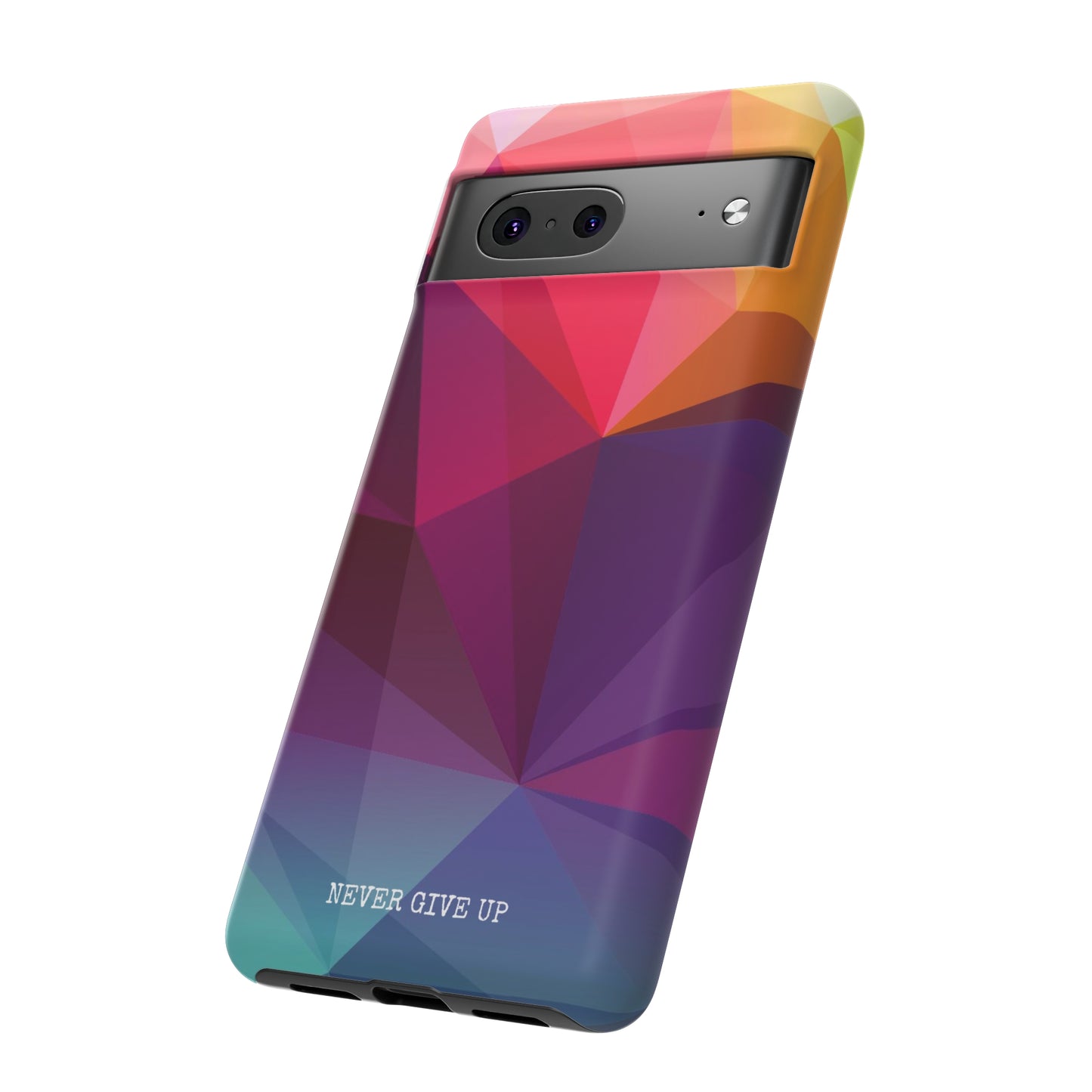 Never Give Up Colored Prism phone case for iPhone, Galaxy and Pixel devices