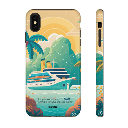 A ship is safe in the harbor but that is not what ships are built for: Beautiful case for iPhone, Galaxy and Pixel devices