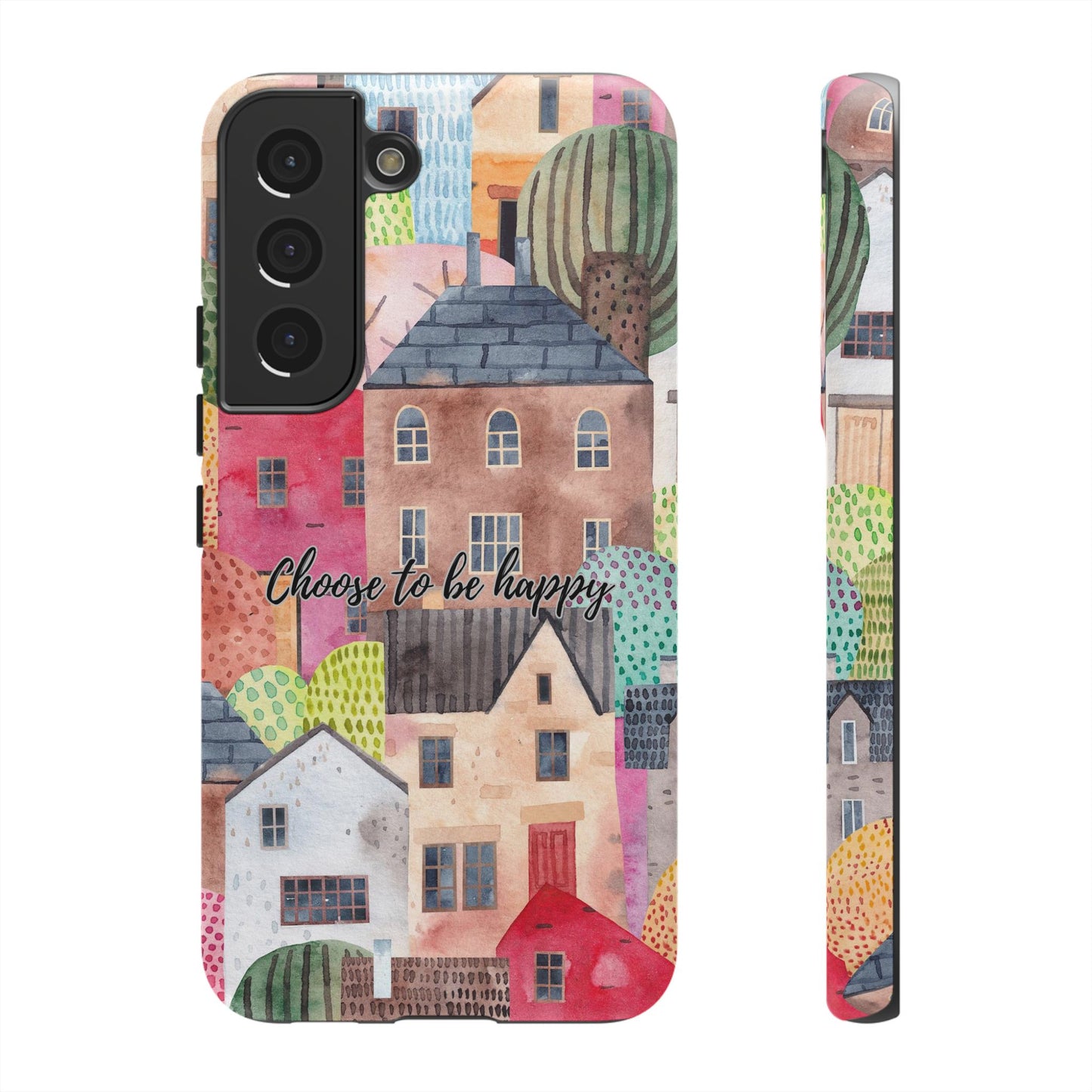 Choose to be Happy: Inspiring Case for iPhone, Samsung Galaxy and Google Pixel devices