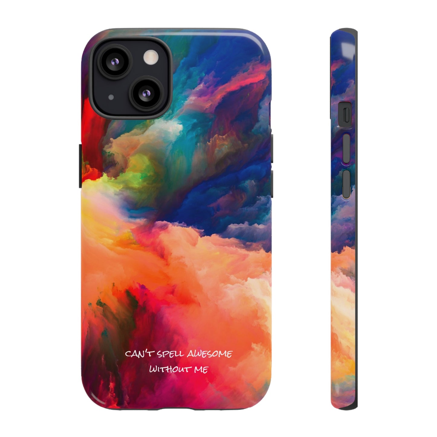 Can't spell awesome without ME: Phone case for iPhone, Samsung Galaxy and Pixel devices