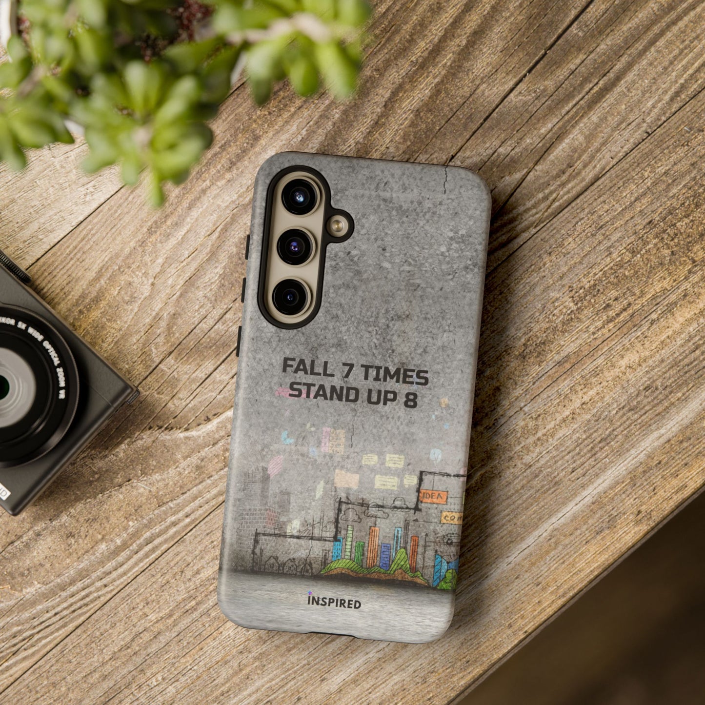 Fall 7 Times, Stand Up 8: Motivational case for iPhone, Galaxy and Pixel phones