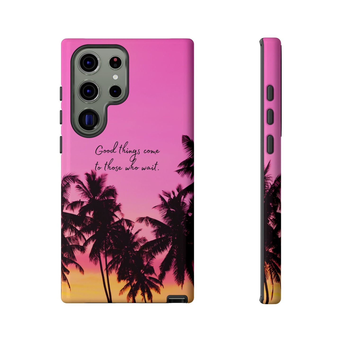 Sunset Serenity: Good things come to those who wait - Phone Case for iPhone, Samsung Galaxy and Google Pixel