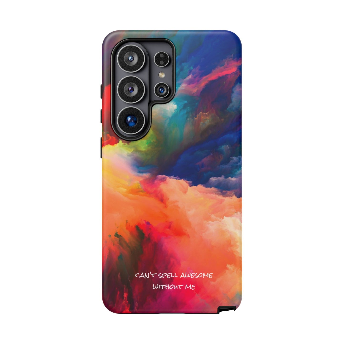 Can't spell awesome without ME: Phone case for iPhone, Samsung Galaxy and Pixel devices
