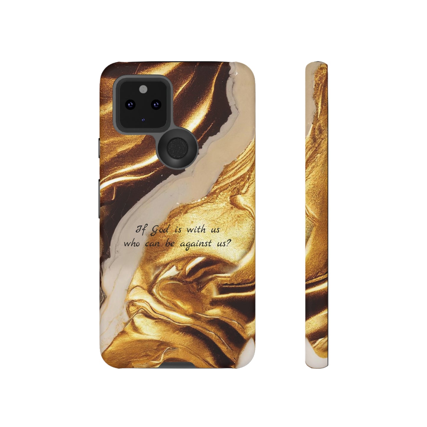 "If God is with us who can be against us?": Inspiring phone case for iPhone, Galaxy and Pixel devices.