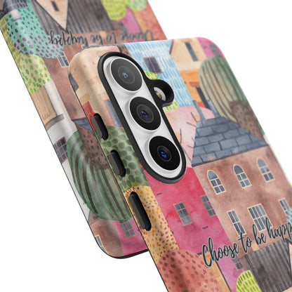 Choose to be Happy: Inspiring Case for iPhone, Samsung Galaxy and Google Pixel devices