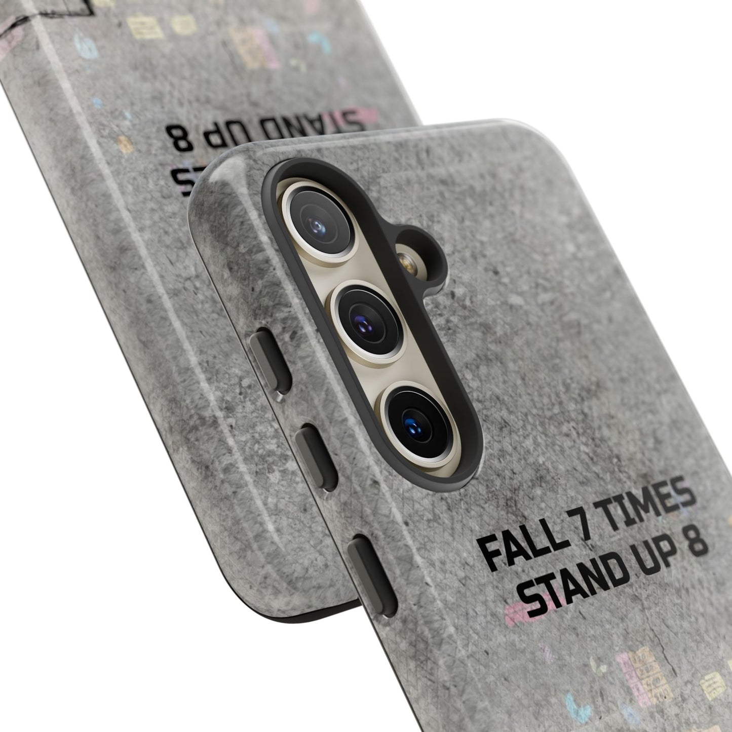 Fall 7 Times, Stand Up 8: Motivational case for iPhone, Galaxy and Pixel phones