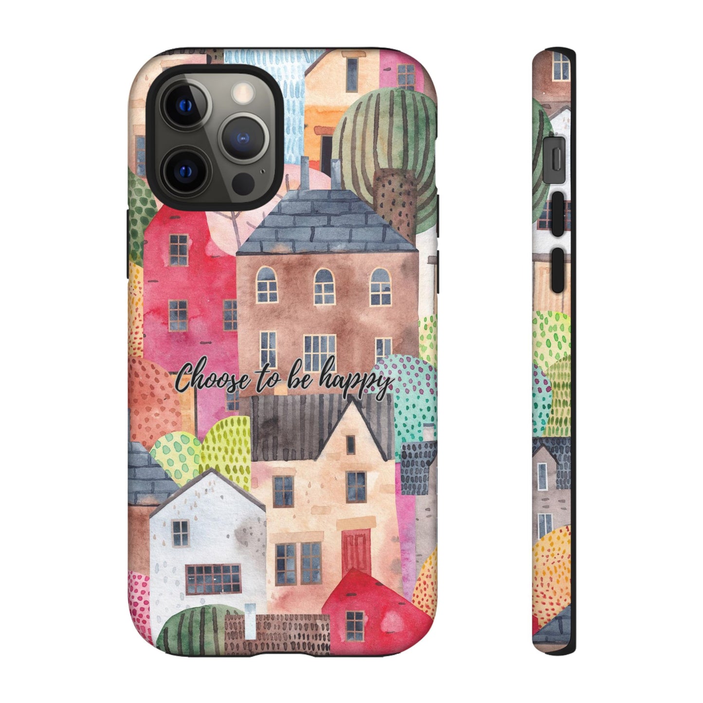 Choose to be Happy: Inspiring Case for iPhone, Samsung Galaxy and Google Pixel devices