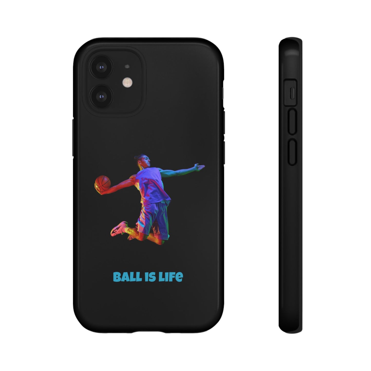 Ball is Life: Basketball Inspired Phone Case for iPhone, Samsung Galaxy and Pixel Devices