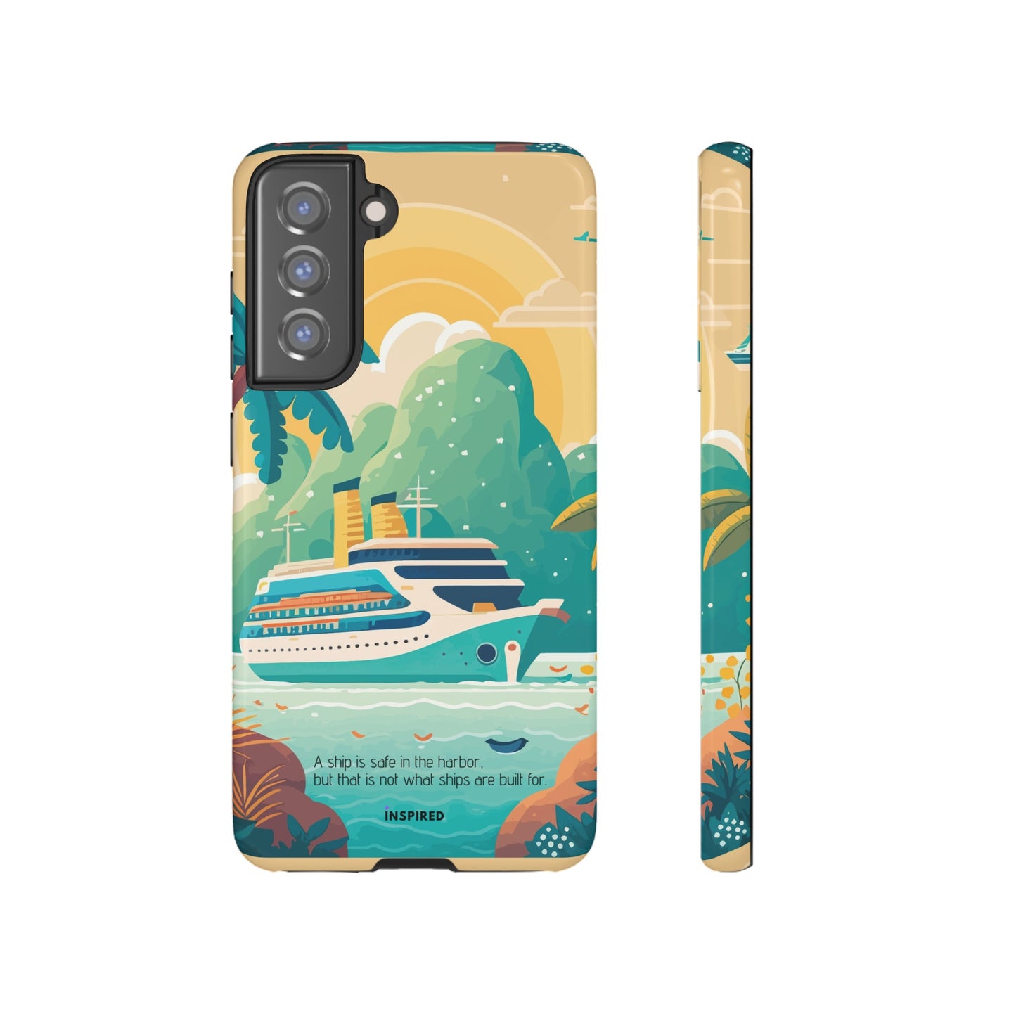 A ship is safe in the harbor but that is not what ships are built for: Beautiful case for iPhone, Galaxy and Pixel devices