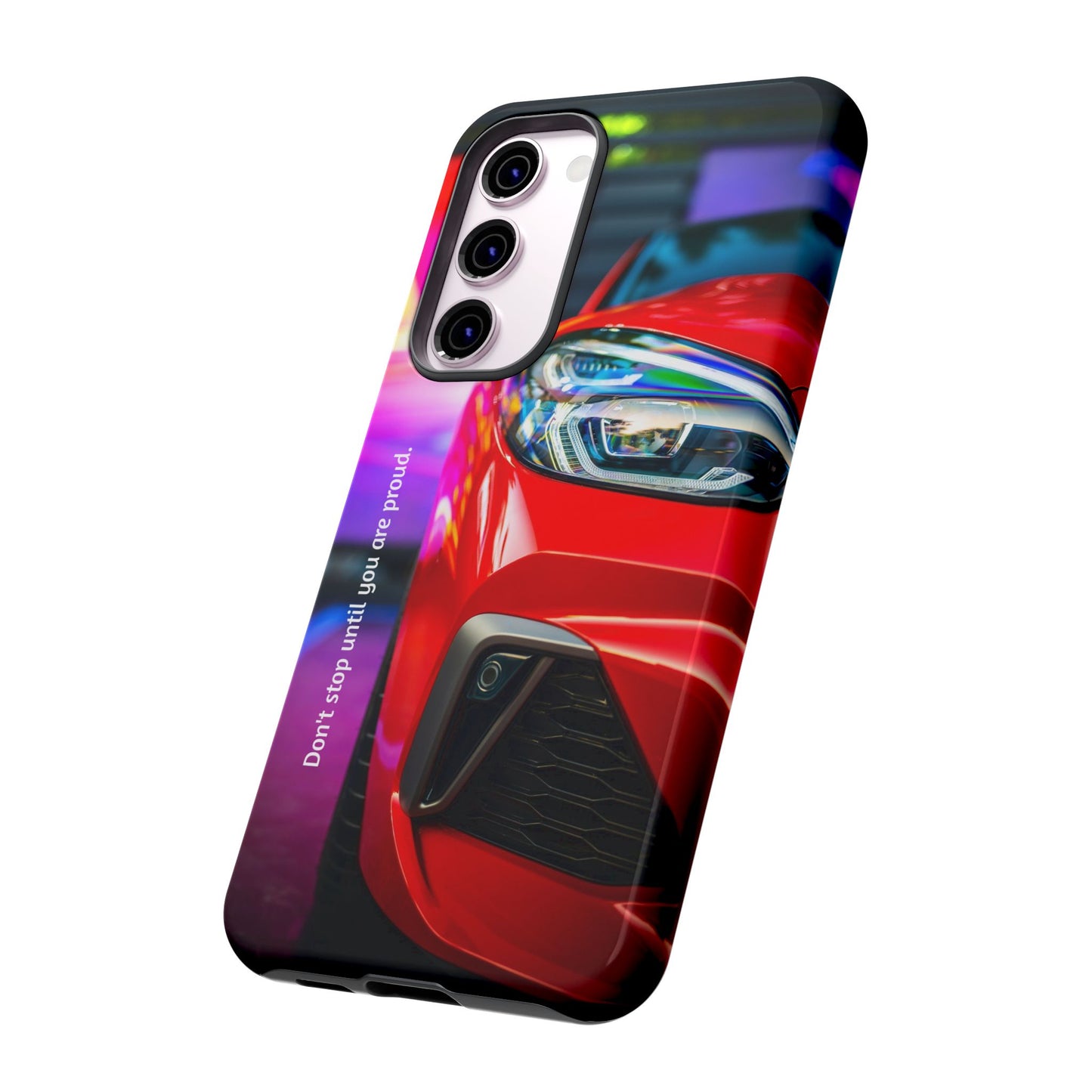 Don't Stop Until You Are Proud: Sports Car illustrated phone case for iPhone, Samsung Galaxy and Google Pixel