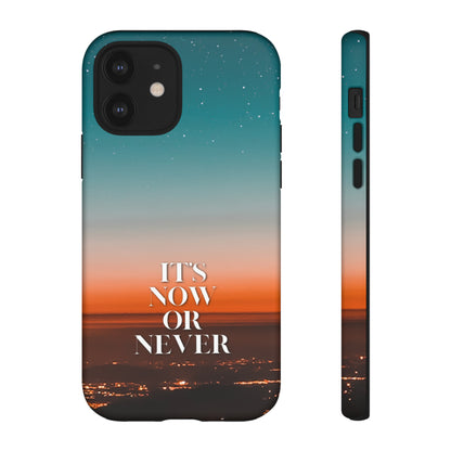 It's Now or Never: Phone case for iPhone, Samsung Galaxy and Google Pixel