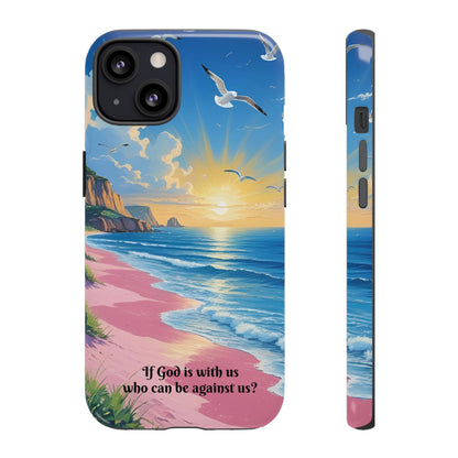 "If God is with us, who can be against us?": Inspiring phone case for iPhone, Samsung Galaxy and Google Pixel devices