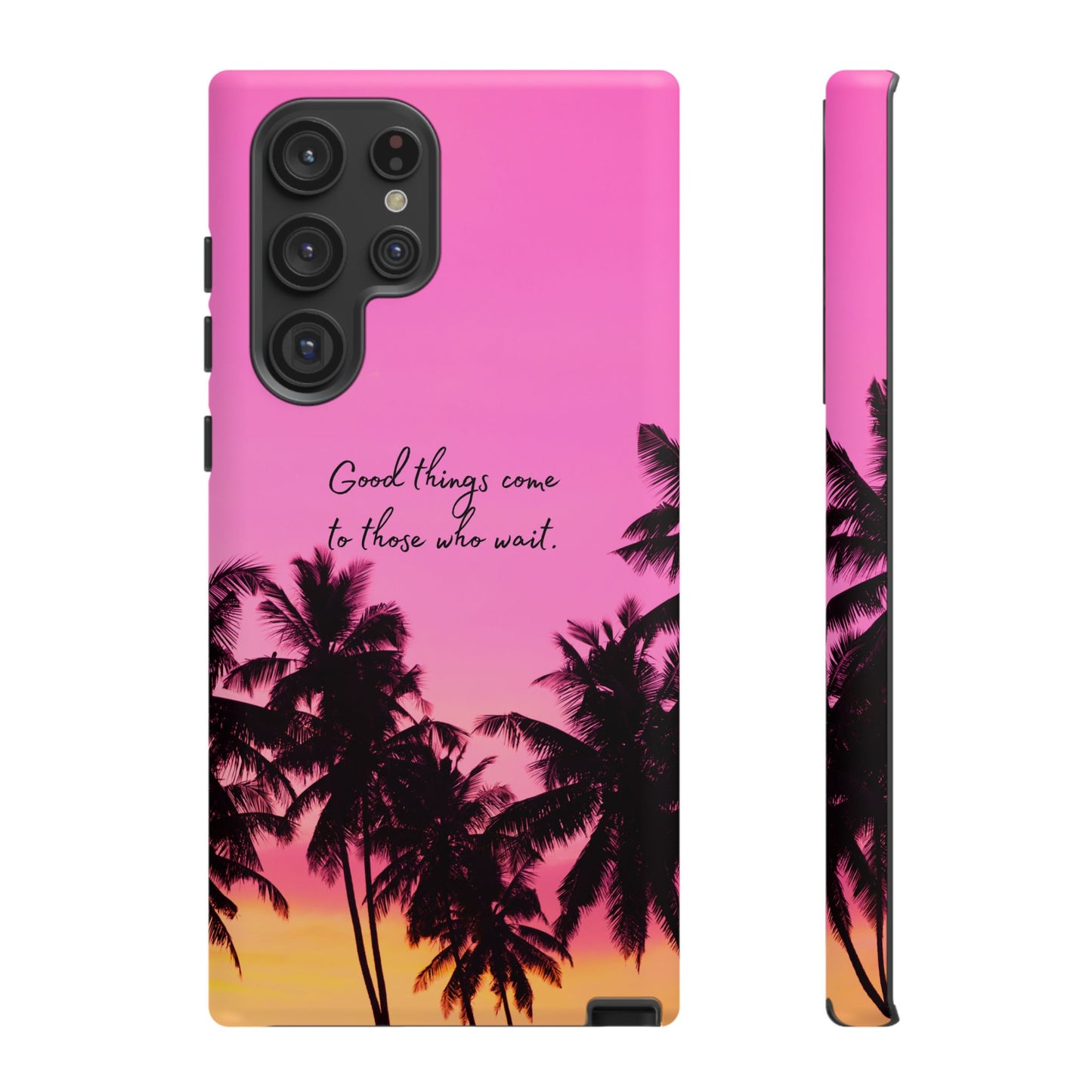 Sunset Serenity: Good things come to those who wait - Phone Case for iPhone, Samsung Galaxy and Google Pixel