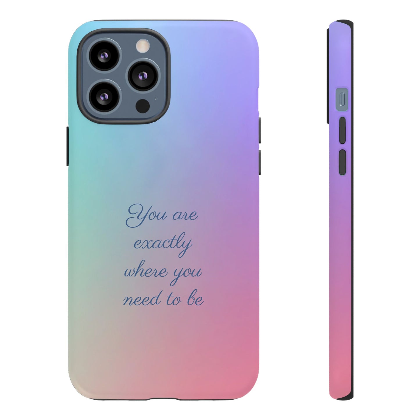 You are exactly where you need to be: Tough Case for iPhone, Samsung Galaxy and Google Pixel
