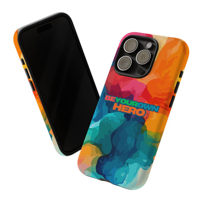 Be Your Own Hero: Inspiring Quote Phone Case for iPhone, Samsung Galaxy and Google Pixel
