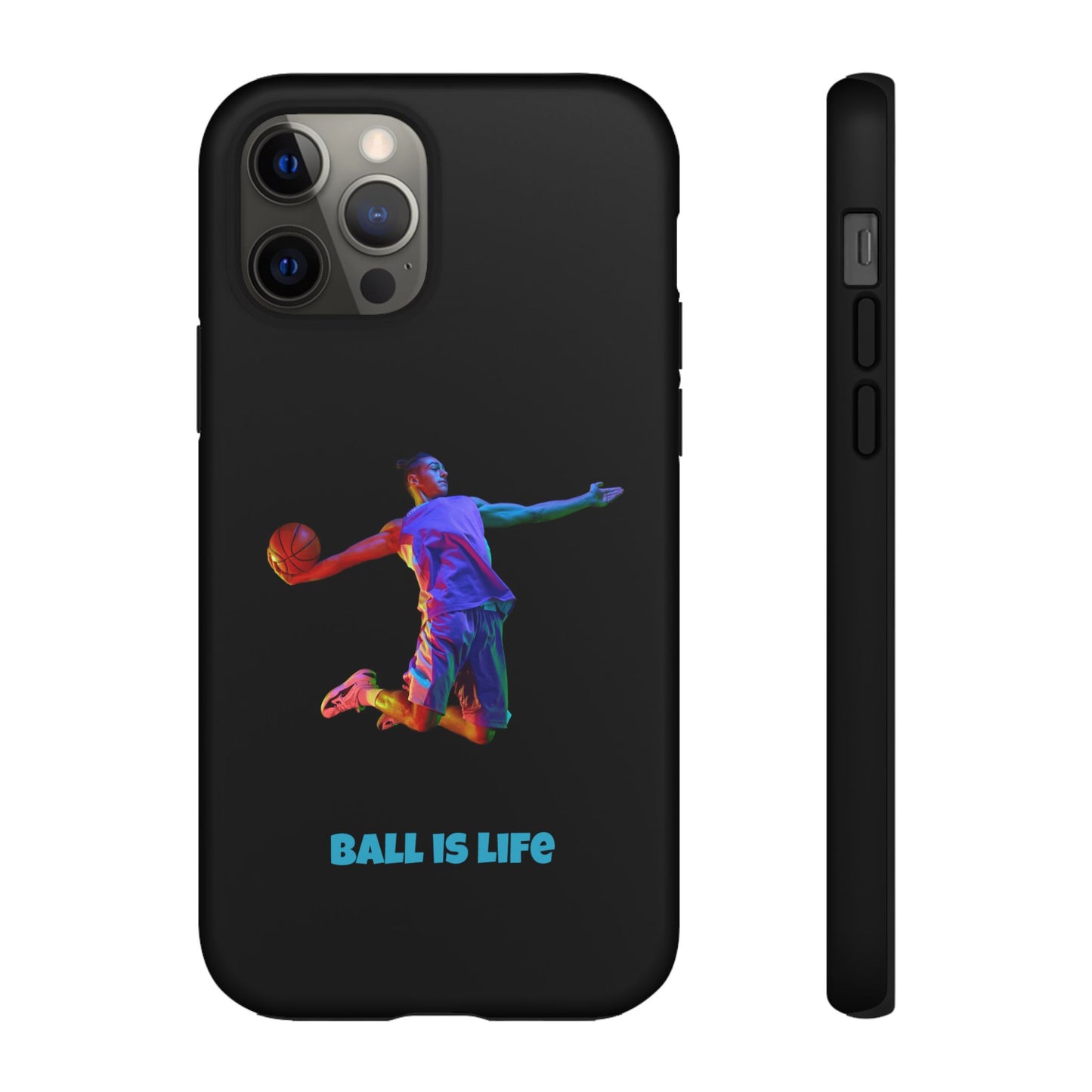 Ball is Life: Basketball Inspired Phone Case for iPhone, Samsung Galaxy and Pixel Devices