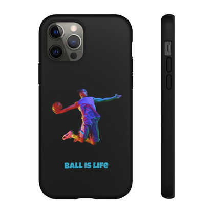 Ball is Life: Basketball Inspired Phone Case for iPhone, Samsung Galaxy and Pixel Devices