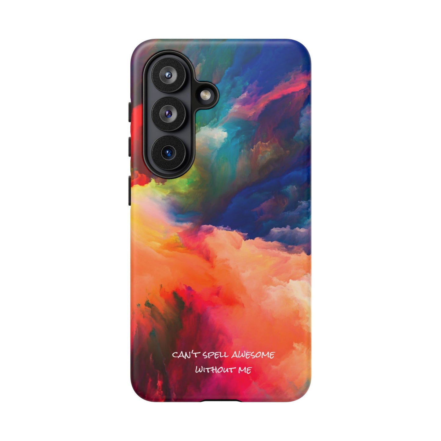 Can't spell awesome without ME: Phone case for iPhone, Samsung Galaxy and Pixel devices
