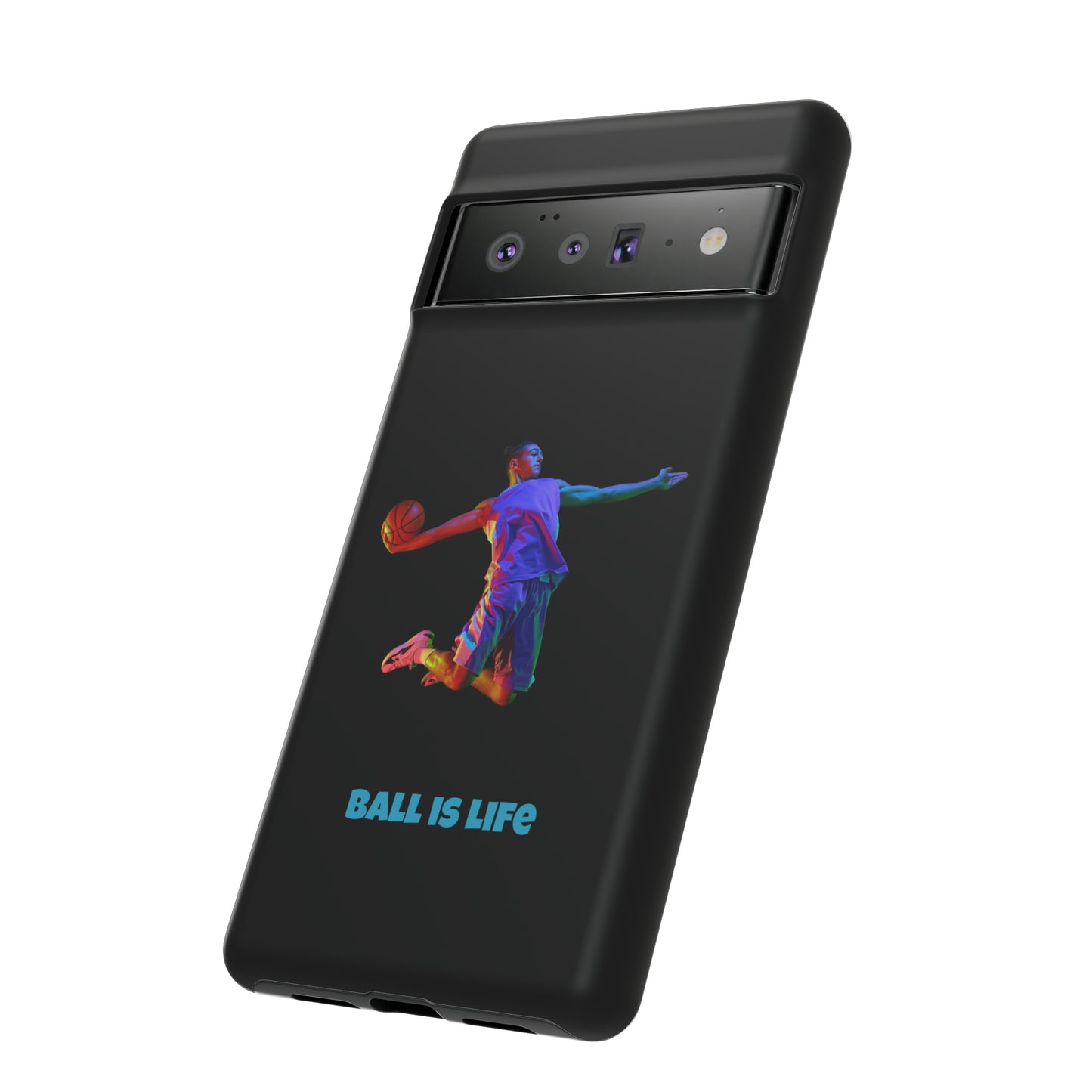 Ball is Life: Tough Phone Case for iPhone, Samsung Galaxy and Pixel Devices