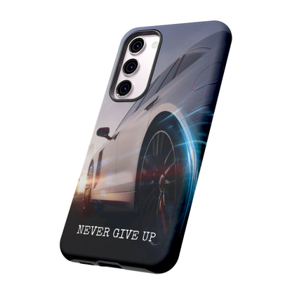 Never Give Up: Tough iPhone Case