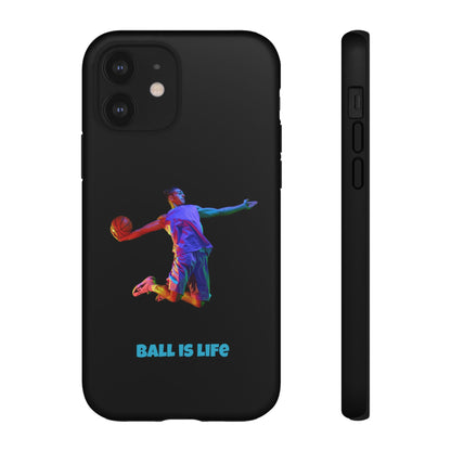 Ball is Life: Basketball Inspired Phone Case for iPhone, Samsung Galaxy and Pixel Devices