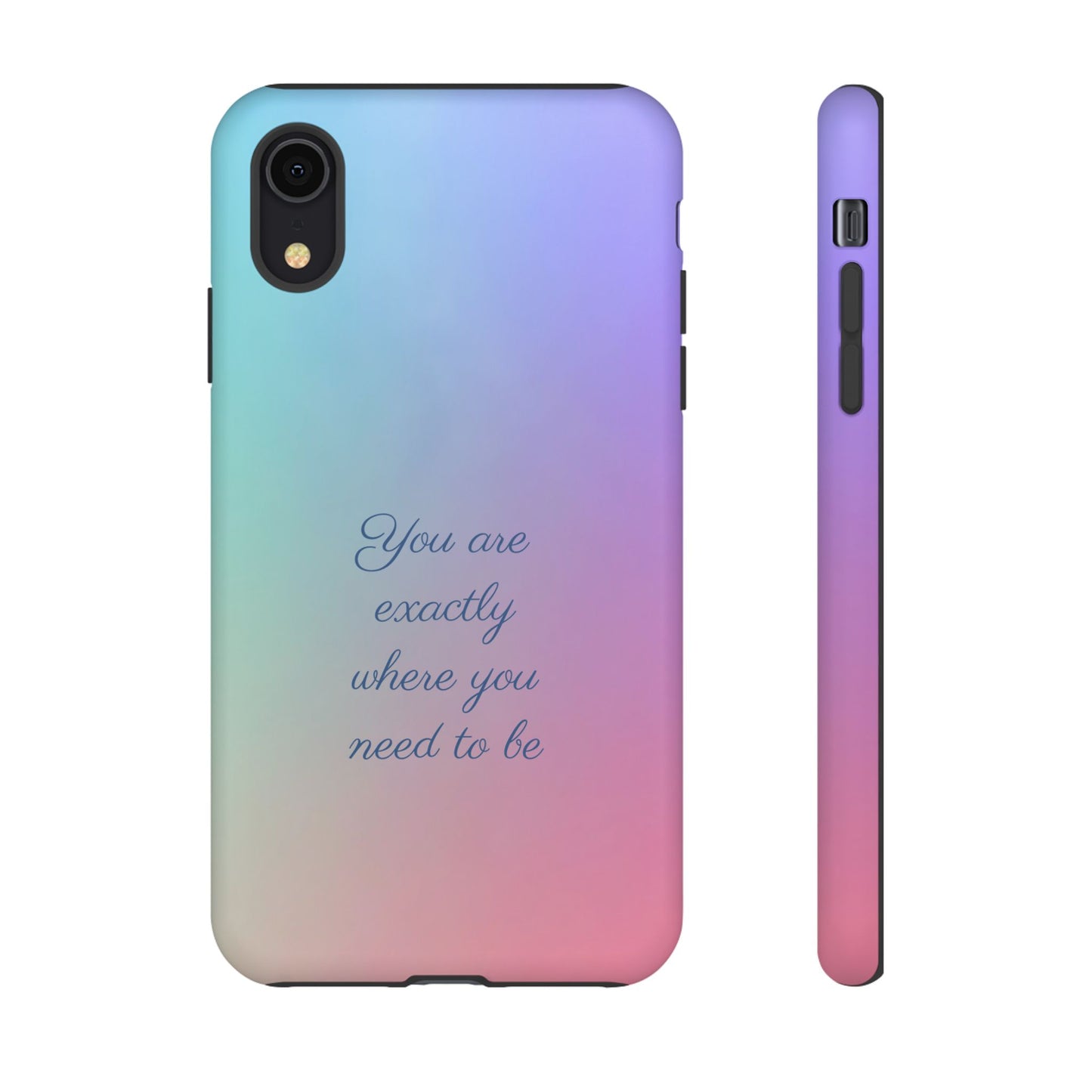 You are exactly where you need to be: Tough Case for iPhone, Samsung Galaxy and Google Pixel