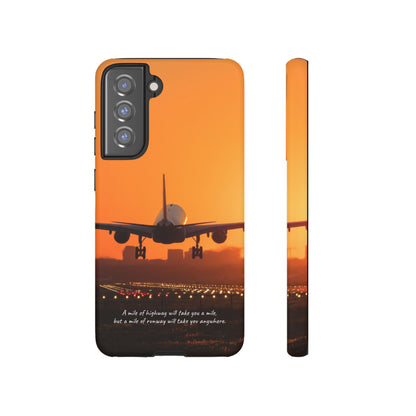 Runway Dreams Phone Case: "A mile of highway will take you a mile, but a mile of runway will take you anywhere" for iPhone, Samsung and Google Pixel