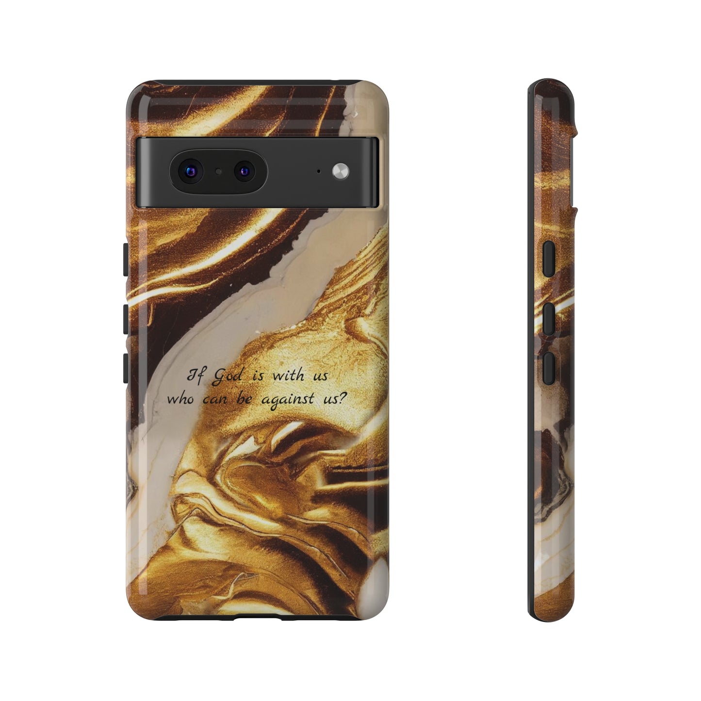 "If God is with us who can be against us?": Inspiring phone case for iPhone, Galaxy and Pixel devices.